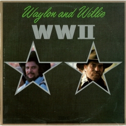 Waylon Jennings & Willie Nelson - WWII / Jugoton
